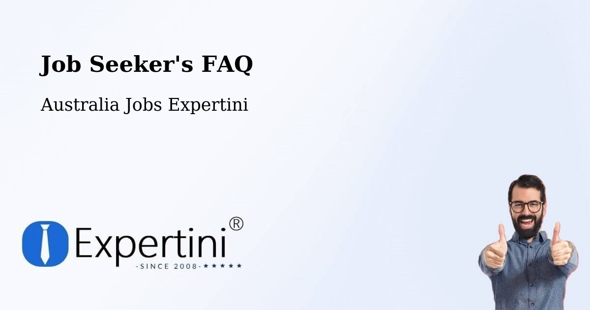 Job Seeker FAQ – Moorabbin - Australia Jobs Expertini